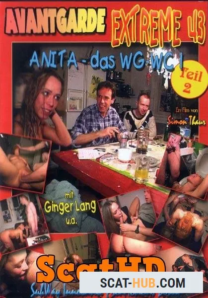 Anita - Avantgarde Extreme 43 - Das WG-WC Teil 2 [SD / avi / 1.10 GB]