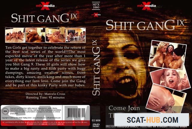 Diana, Bel, Perla, Cristina, Victoria, Raquel, Milly, Ravana, Iris, Darla - MFX-1060 Shit Gang 9 [DVDRip / .mpg / 356 MB]