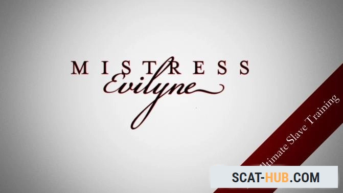 MistressEvilyne - The ultimate slave training [FullHD 1080p / mp4 / 836 MB]