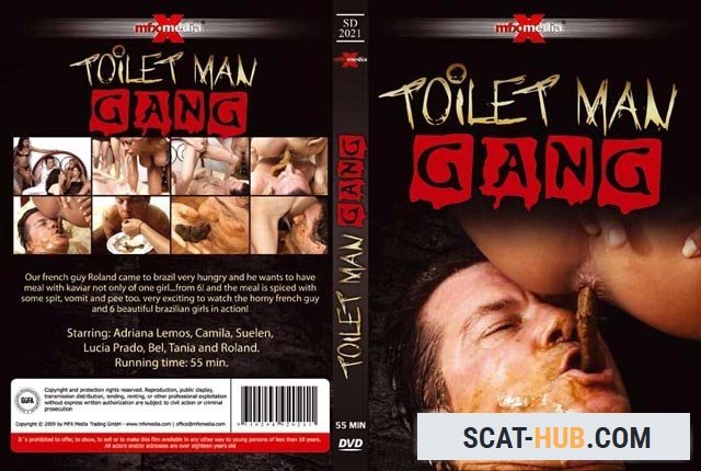 Adriana, Camila, Suelen, Lucia, Bel, Tania and Roland - [SD-2021] - Toilet Man Gang [DVDRip / avi / 578 MB]