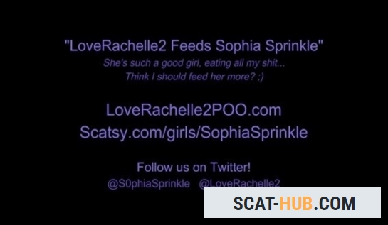 LoveRachelle2 Feeds Sophia Sprinkle [4K UHD / mp4 / 2.58 GB]