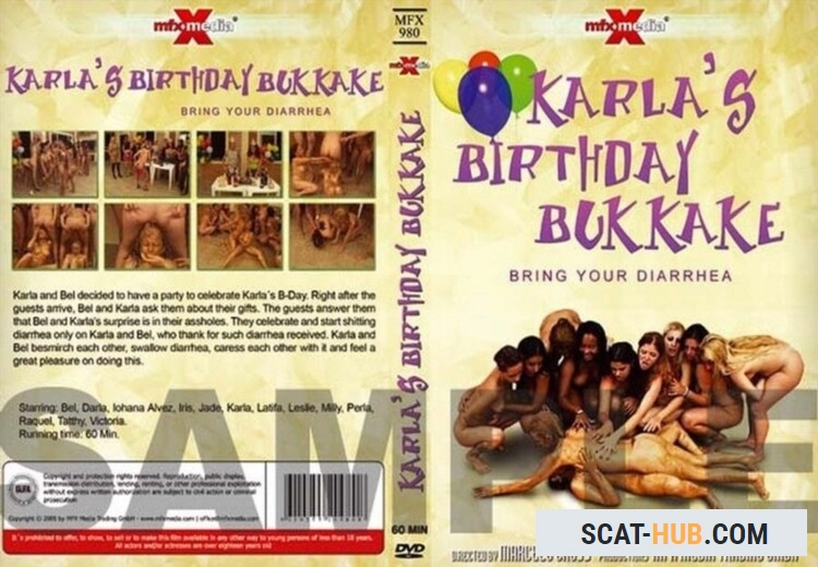 Karla's Birthday Bukakke - Bring Your Diarrhea [DVDRip / mpg / 446.2 MB]