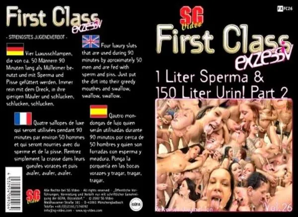 First Class #26 - 1 Liter Sperma & 150 Liter Urin Part 2 [DVDRip / avi / 980.4 MB]