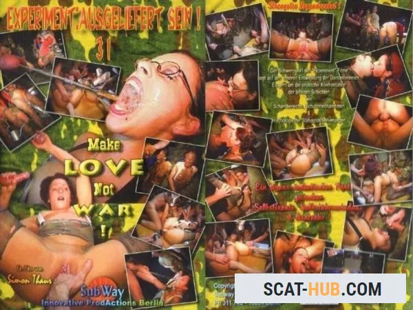 Experiment Ausgeliefert Sein #31 - Make Love not War [DVDRip / avi / 1.1 GB]